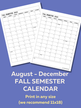 Load image into Gallery viewer, Fall Semester Calendar (Aug-Dec 2023)
