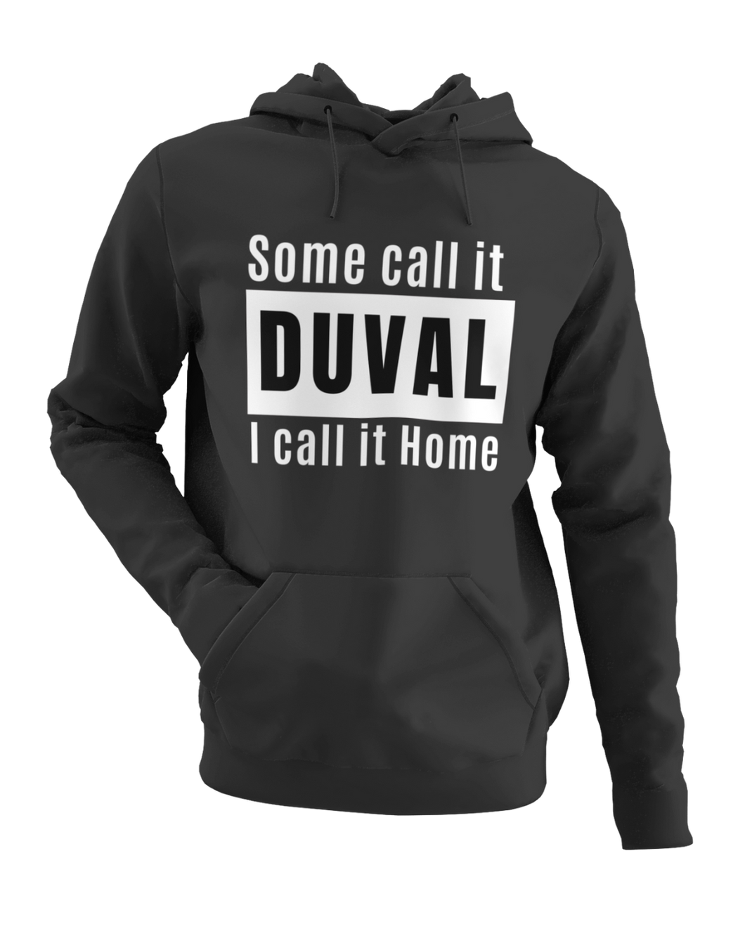 Some Call It Duval Hoodie